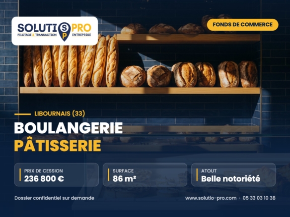 Boulangerie pâtisserie – Libournais (33) – cession d’entreprise – Solutio Pro