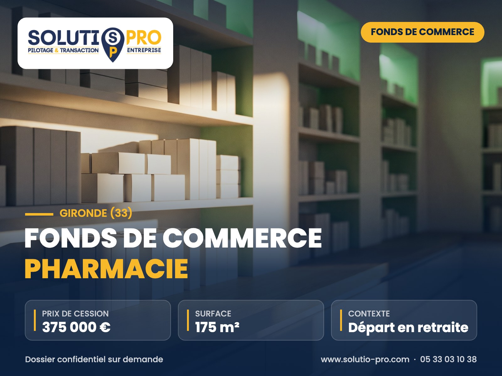 Fonds de commerce pharmacie – Gironde (33) – cession d’entreprise – Solutio Pro