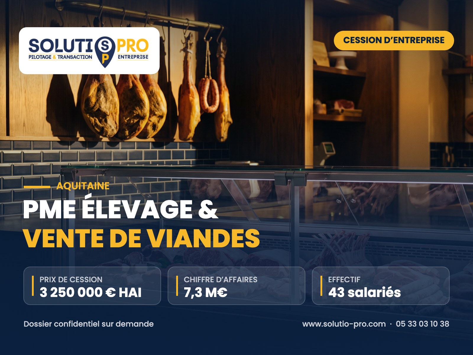 Pme élevage & vente de viandes – Aquitaine – cession d’entreprise – Solutio Pro
