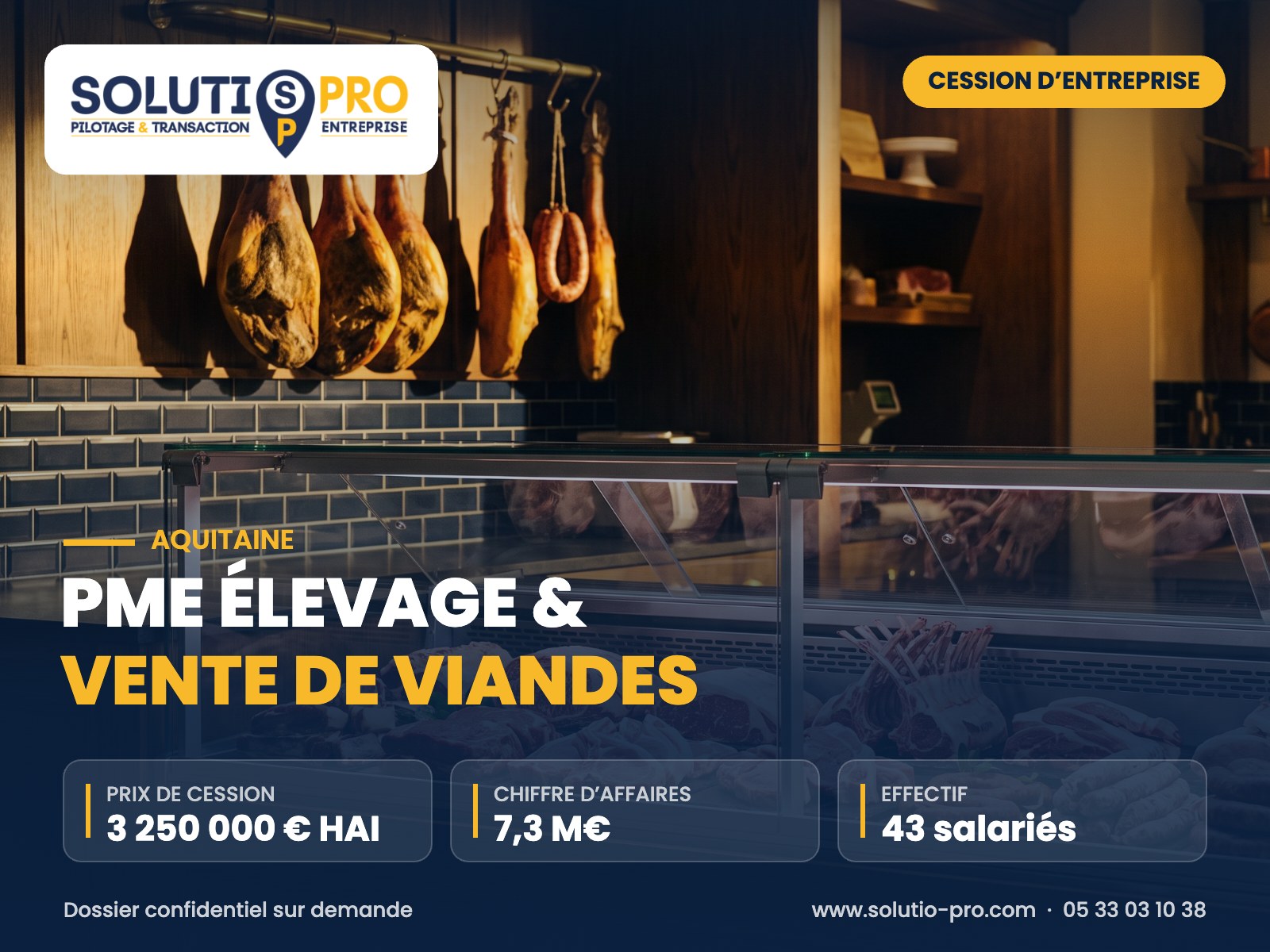 Pme élevage & vente de viandes – Aquitaine – cession d’entreprise – Solutio Pro