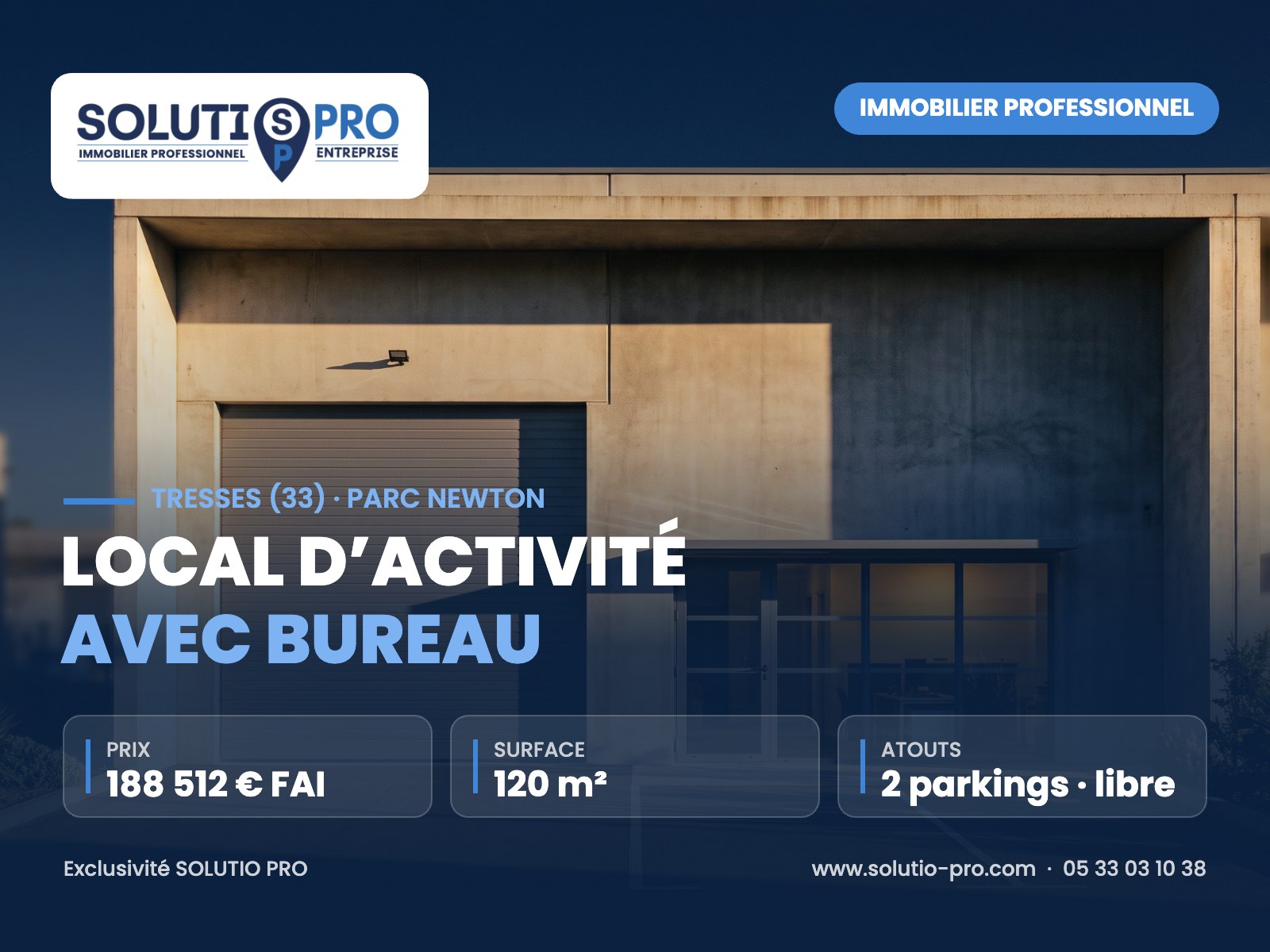 Local d’activité avec bureau – Tresses (33) · Parc Newton – immobilier professionnel – Solutio Pro