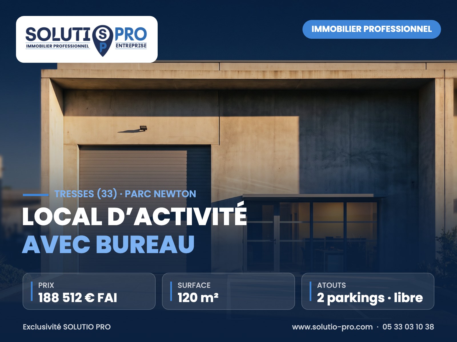 Local d’activité avec bureau – Tresses (33) · Parc Newton – immobilier professionnel – Solutio Pro