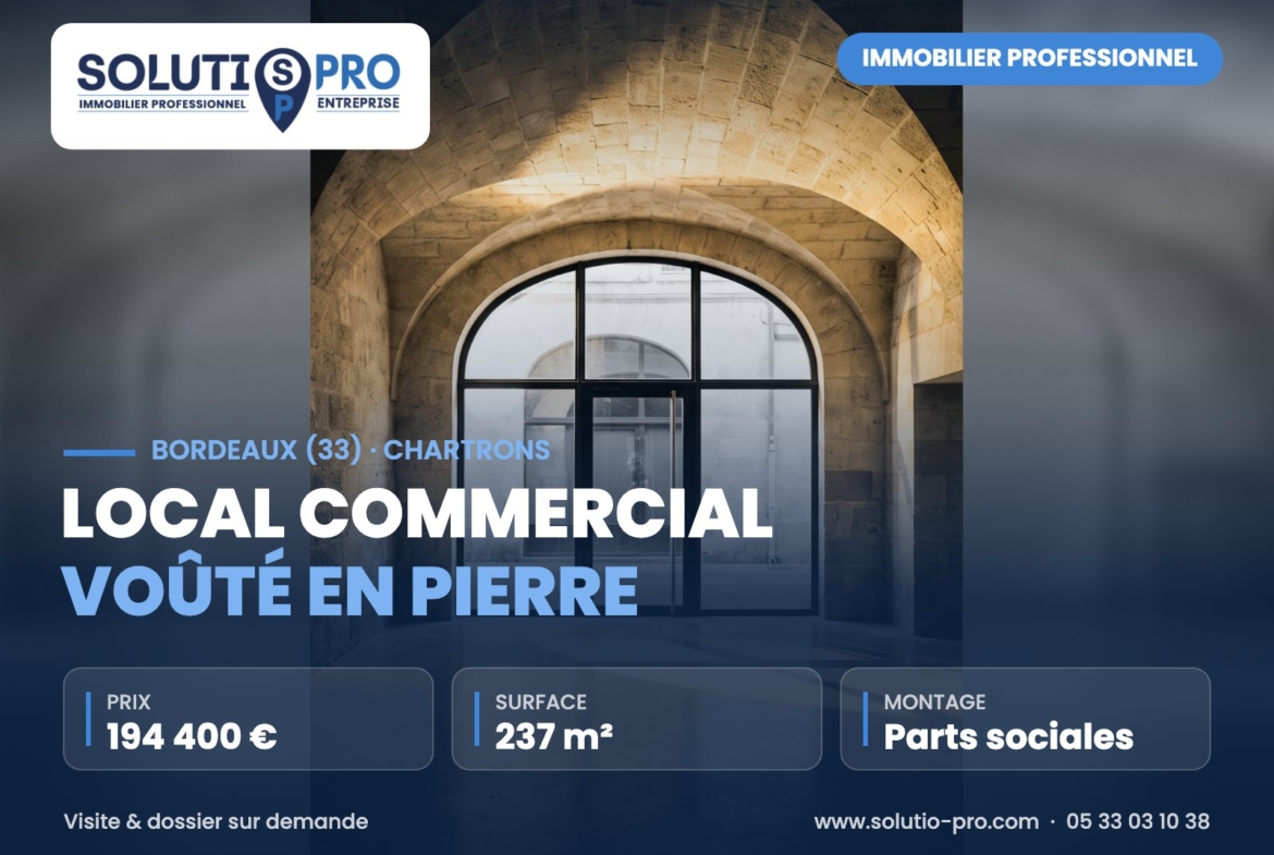 Local commercial voûté en pierre – Bordeaux (33) · Chartrons – immobilier professionnel – Solutio Pro