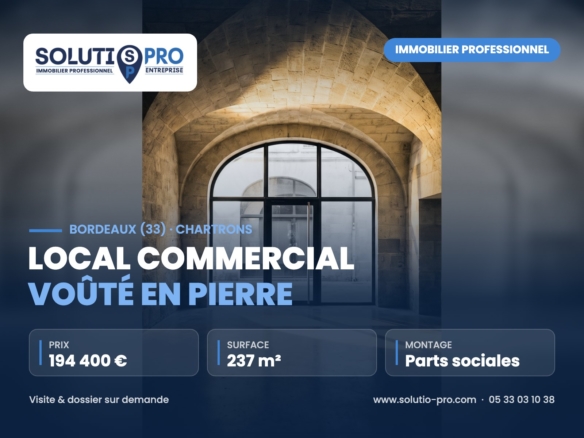 Local commercial voûté en pierre – Bordeaux (33) · Chartrons – immobilier professionnel – Solutio Pro