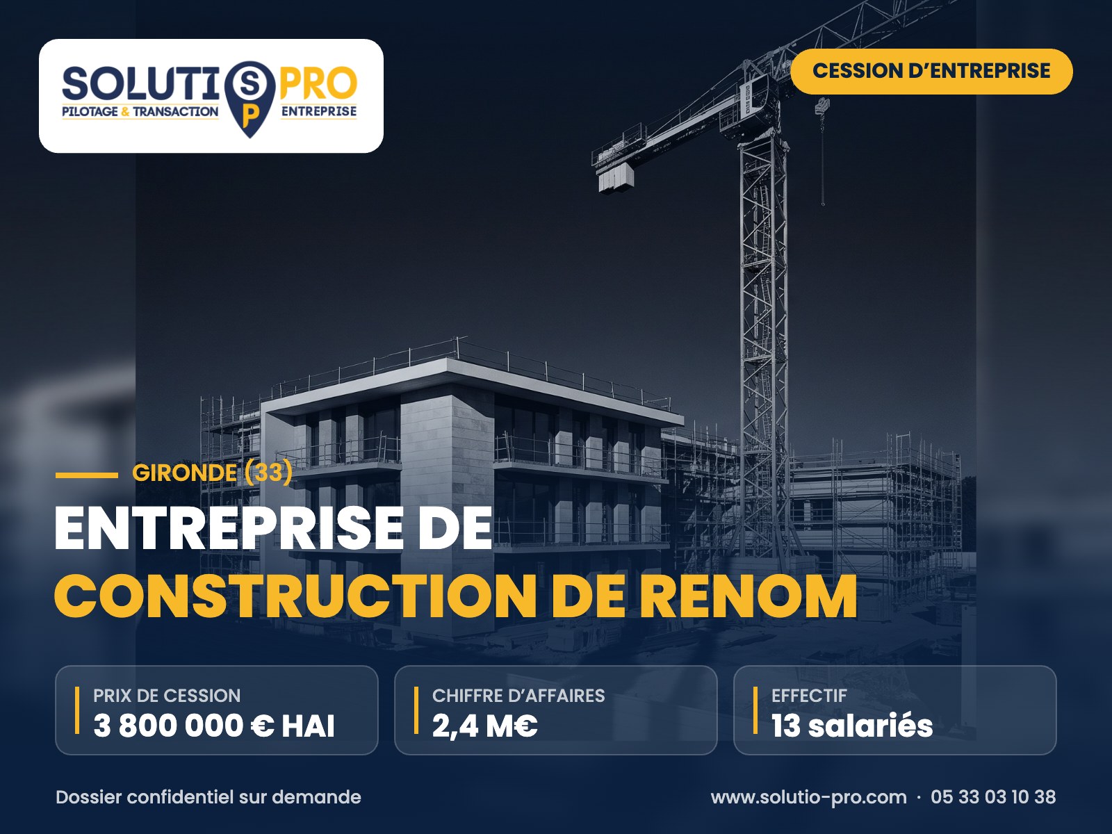 Entreprise de construction de renom – Gironde (33) – cession d’entreprise – Solutio Pro